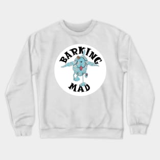 Cocker Spaniel, Barking Mad! Crewneck Sweatshirt